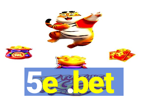 5e .bet